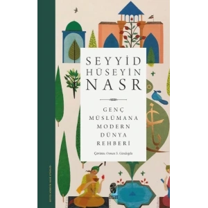 Genç Müslümana Modern Dünya Rehberi