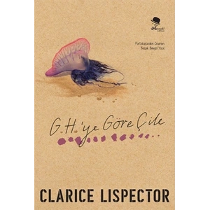 G.H.’ye Göre Çile