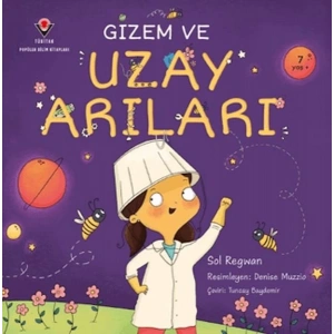Gizem ve Uzay Arıları