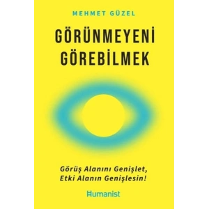 Görünmeyeni Görebilmek