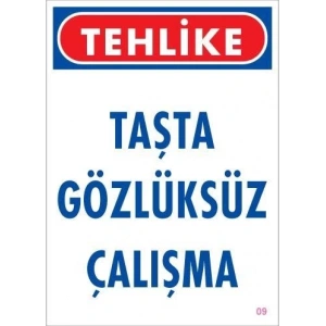 Gözlüksüz Çalışma Uyarı Levhası 25x35 KOD:9