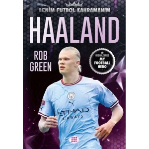 Haaland – Benim Futbol Kahramanım