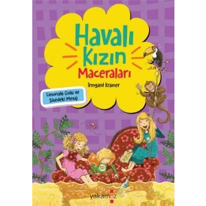Havalı Kızın Maceraları - Limonata Gölü Ve Şişedeki Mesaj
