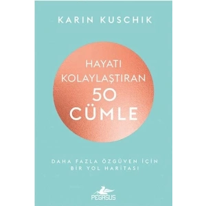 Hayatı Kolaylaştıran 50 Cümle