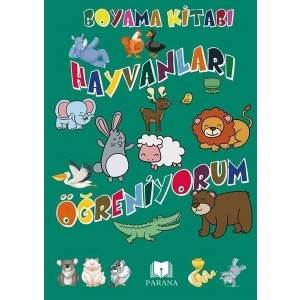 Hayvanları Öğreniyorum - Boyama Kitabı