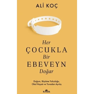 Her Çocukla Bir Ebeveyn Doğar