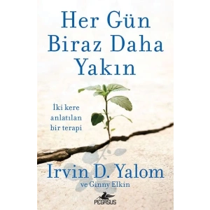 Her Gün Biraz Daha Yakın