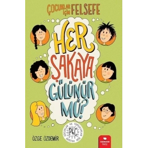 Her Şakaya Gülünür mü? - Çocuklar İçin Felsefe