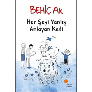 Her Şeyi Yanlış Anlayan Kedi