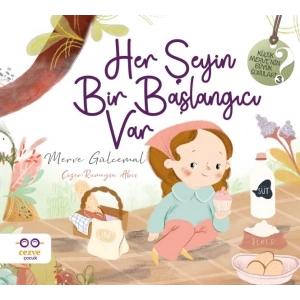 Her Şeyin Bir Başlangıcı Var