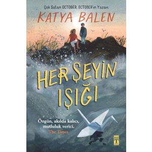 Her Şeyin Işığı