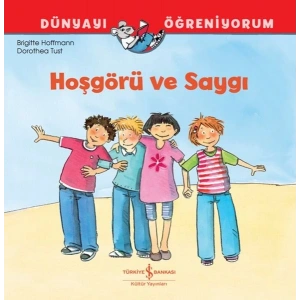 Hoşgörü Ve Saygı Dünyayı Öğreniyorum
