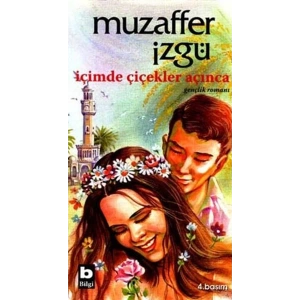 İçimde Çiçekler Açınca
