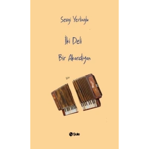 İki Deli Bir Akordiyon