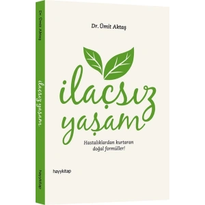 İlaçsız Yaşam  Hastalıklardan Kurtaran Doğal Formüller!