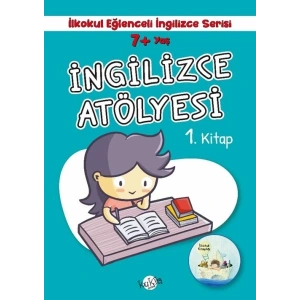 İlkokul Eğlenceli İngilizce - İngilizce Atölyesi 1. Kitap 7+ Yaş