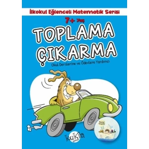 İlkokul Eğlenceli Matematik Serisi - Toplama Çıkarma 7+ Yaş