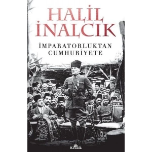 İmparatorluktan Cumhuriyete