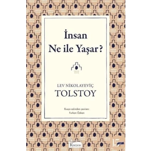 İnsan Ne ile Yaşar?