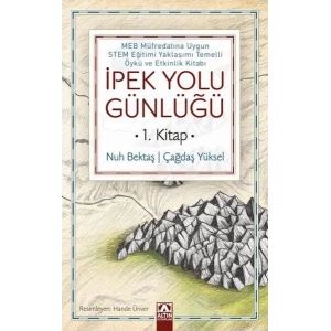 İpek Yolu Günlüğü (1. Kitap)