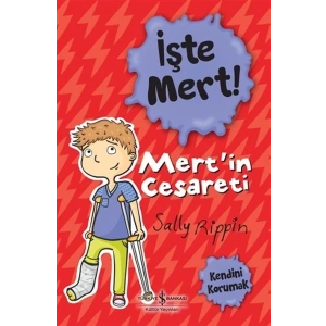 İşte Mert! - Mert’in Cesareti - Kendini Korumak