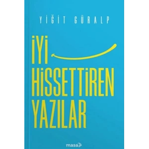 İyi Hissettiren Yazılar