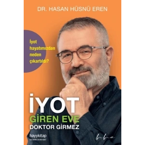 İyot Giren Eve Doktor Girmez