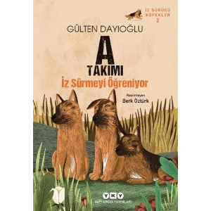 İz Sürücü Köpekler 2 – A Takımı – İz Sürmeyi Öğreniyor