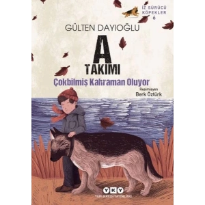 İz Sürücü Köpekler 6 – A Takımı – Çokbilmiş Kahraman Oluyor