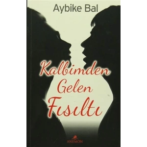 Kalbimden Gelen Fısıltı