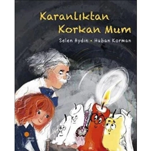 Karanlıktan Korkan Mum