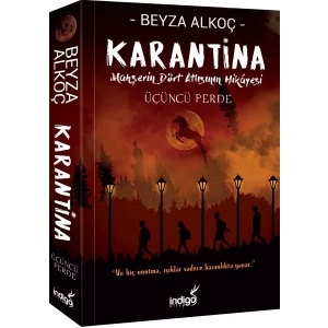 Karantina - Üçüncü Perde