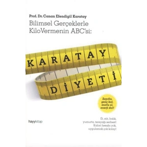 Karatay Diyeti  Bilimsel Gerçeklerle Kilo Vermenin ABCsi