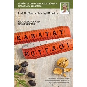 Karatay Mutfağı  Kalıcı Kilo Verdiren Yemek Tarifleri