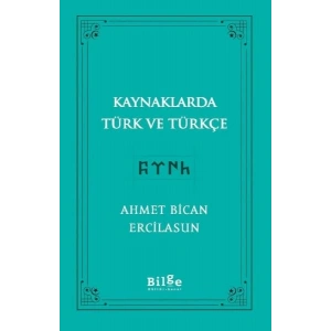 Kaynaklarda Türk Ve Türkçe