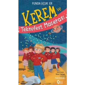 Kerem ve Teknofest Macerası