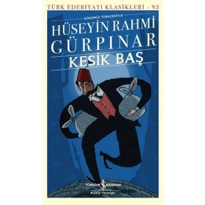 Kesik Baş - Türk Edebiyatı Klasikleri