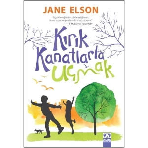 Kırık Kanatlarla Uçmak