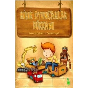 Kırık Oyuncaklar Dükkanı