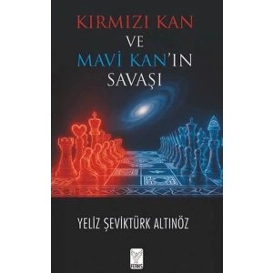 Kırmızı Kan ve Mavi Kan’ın Savaşı