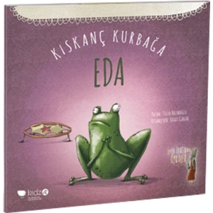 Kıskanç Kurbağa Eda