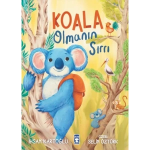 Koala Olmanın Sırrı