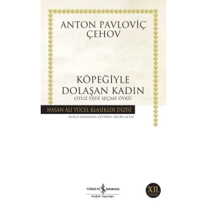 Köpeğiyle Dolaşan Kadın - Hasan Ali Yücel Klasikleri