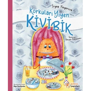Korkuları Yiyen Kivibik (Küçük Boy)