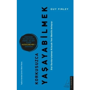 Korkusuzca Yaşayabilmek