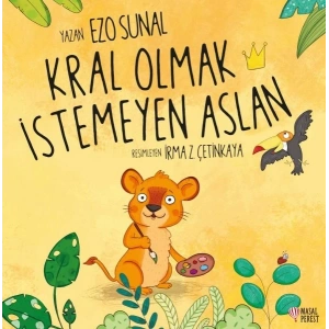 Kral Olmak İstemeyen Aslan