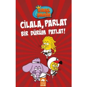 Kral Şakir 13 Cilala, Parlat Bir Dürüm Patlat!