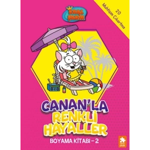 Kral Şakir Canan’la Renkli Hayaller Boyama Kitabı- 2