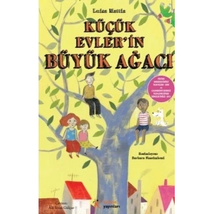 Küçük Evlerin Büyük Ağacı