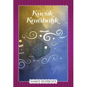 Küçük Karabalık - Samed Behrengi Serisi